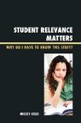 Student Relevance Matters