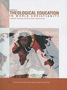 Handbook of Theological Education in World Christianity: Theological Perspectives - Regional Surveys - Ecumenical Trends