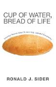 Cup of Water, Bread of Life