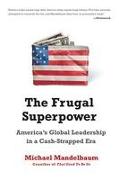 The Frugal Superpower