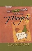 Busy Mom's Guide to Prayer