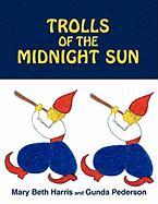 Trolls of the Midnight Sun