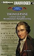 Thomas Paine: Common Sense and Revolutionary Pamphleteering