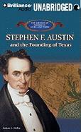 Stephen F. Austin and the Founding of Texas