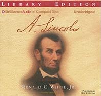 A. Lincoln: A Biography