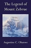 The Legend of Mount Zebrue