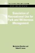 Simulation of Recreational Use for Park and Wilderness Management