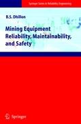 Mining Equipment Reliability, Maintainability, and Safety