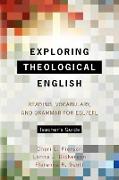 Exploring Theological English Teacher's Guide