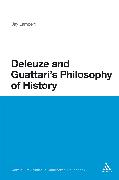 Deleuze and Guattari's Philosophy of History