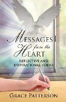 Messages from the Heart: Reflective and Inspirational Poems