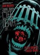 Judge Death: The Life and Death Of