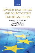 Administrative Law and Policy of the European Union