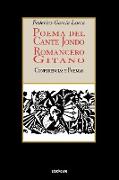 Poema del Cante Jondo - Romancero Gitano (Conferencias y Poemas)