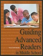 Guiding Advanced Readers in Middle School