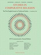 Studies in Comparative Religion: Commemorative Annual Edition - 1973