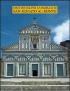 Dieci Secoli Per La Basilica Di San Miniato Al Monte