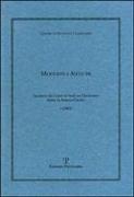 Moderni E Antichi, Anno I (2003): Quaderni del Centro Di Studi Sul Classicismo