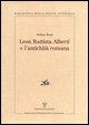 Leon Battista Alberti E l'Antichità Romana