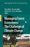 Managing Forest Ecosystems: The Challenge of Climate Change