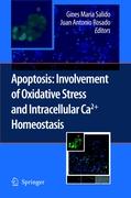 Apoptosis: Involvement of Oxidative Stress and Intracellular Ca2+ Homeostasis
