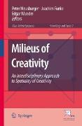 Milieus of Creativity