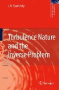 Turbulence Nature and the Inverse Problem