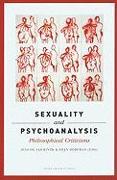 Sexuality and Psychoanalysis: Philosophical Criticisms