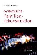 Systemische Familienrekonstruktion