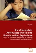 Die chinesischen Abtönungspartikeln und ihre deutschen Äquivalente