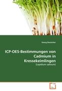 ICP-OES-Bestimmungen von Cadmium in Kressekeimlingen