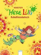 Hexe Lilli. Schulfreundebuch
