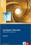 Lambacher Schweizer. 11.-13. Schuljahr. Schülerbuch Grundkurs und CD-ROM. Rheinland-Pfalz