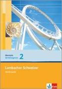Lambacher Schweizer. Vertiefungskurs für die Einführungsphase/Qualifikationsphase. Arbeitsheft Band 2. Allgemeine Ausgabe