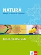 Natura - Biologie für berufliche Gymnasien / Schülerbuch 11. bis 13. Schuljahr