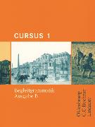 Cursus, Ausgabe B - Gymnasien Baden-Württemberg, Bayern, Nordrhein-Westfalen, Sachsen, Saarland und Thüringen, Latein als 2. FS, Band 1, Begleitgrammatik