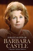 Barbara Castle: A Biography