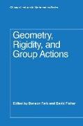 Geometry, Rigidity, and Group Actions