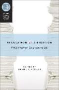 Regulation versus Litigation