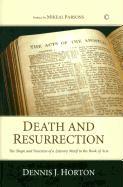 Death and Resurrection: The Shape and Function of a Literary Motif in the Book of Acts