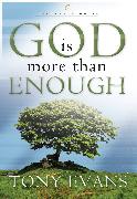 God Is More Than Enough