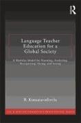 Language Teacher Education for a Global Society