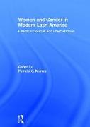 Women and Gender in Modern Latin America