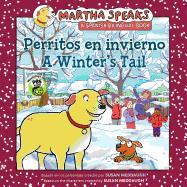 Perritos en Invierno/ A Winter's Tail