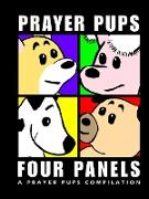 Four Panels | A Prayer Pups Compilation
