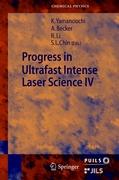 Progress in Ultrafast Intense Laser Science