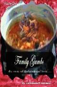 Family Gumbo the Story of Dysfunctional Love