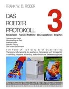 DAS ROEDER PROTOKOLL 3 - Basiswissen - Typische Probleme ¿ Lösungsoptionen - Vorgehen - Optimierung des Gangs-Remobilisierung der Hand -PB-106 GROSSE SCHWARZ-WEISS FOTOS