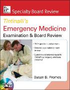 McGraw-Hill Specialty Board Review Tintinalli's Emergency Medicine Examination and Board Review