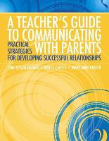 Teacher's Guide to Communicating with Parents, A